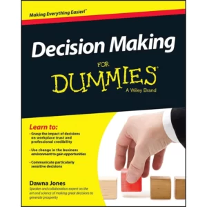 کتاب Decision Making For Dummies اثر Dawna Jones انتشارات For Dummies کد1744