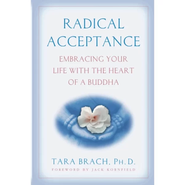 کتاب Radical Acceptance اثر Tara Brach انتشارات Random House, Inc کد3672
