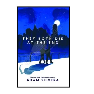 کتاب They Both Die at the End اثر Adam Silvera انتشارات HarperTeen کد3748