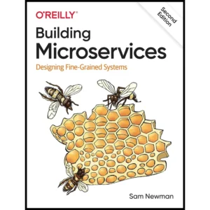 کتاب Building Microservices اثر Sam Newman انتشارات OReilly Media کد m20210